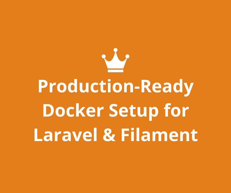 Production-Ready Docker Setup for Laravel & Filament