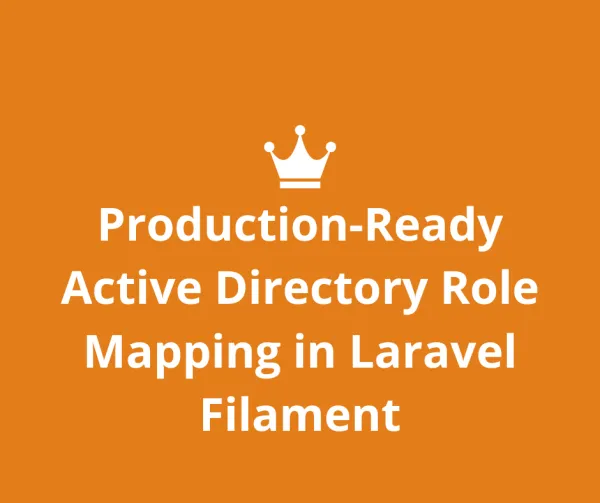 Production-Ready Active Directory Role Mapping in Laravel Filament