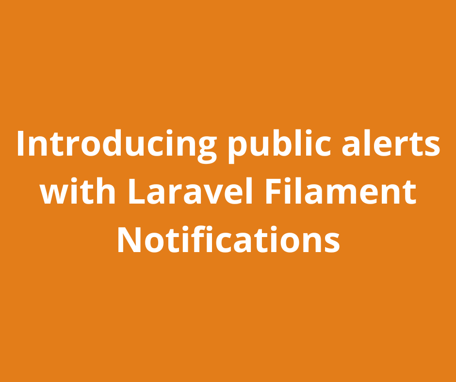 Introducing public alerts notifications on Filament Mastery - picture